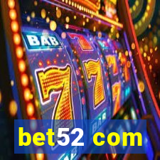 bet52 com